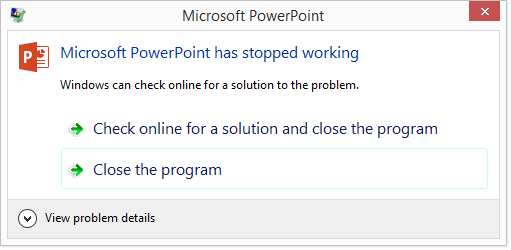 PowerPoint 2013 crash